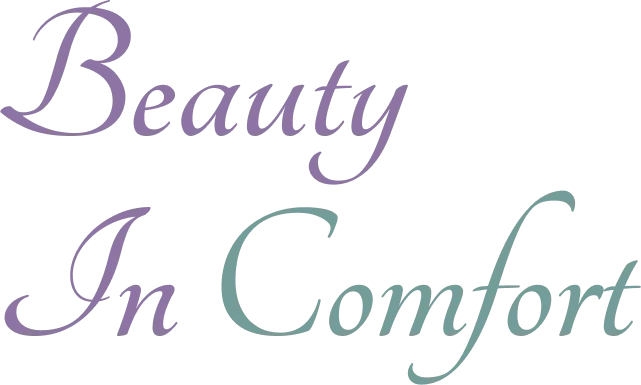 Beauty In Comfort